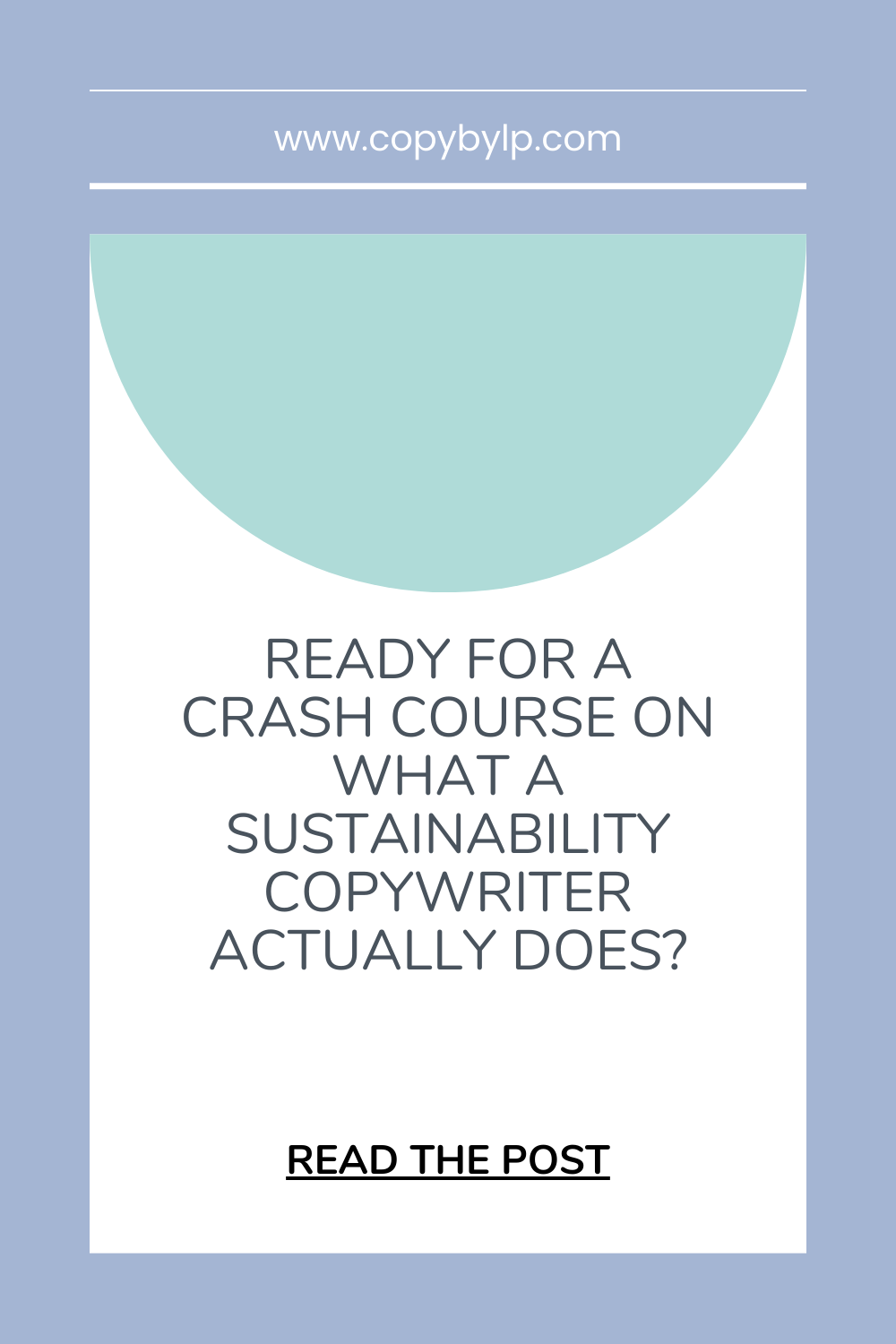 ready for a crash course on what a sustainability copywriter actually does? blog graphic