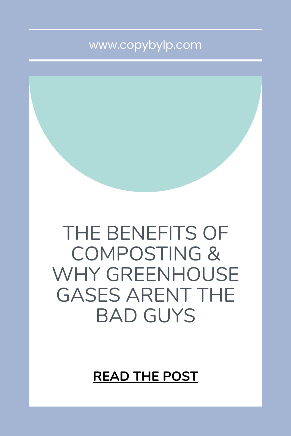 the benefits of composting & why greenhouse gases arent the bad guys blog graphic